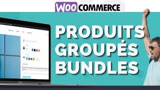 Les produits groupés sur Woocommerce.