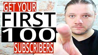 How To Get Your First 100 YouTube Subscribers