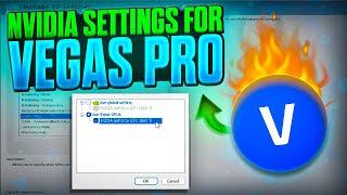 Best NVIDIA Control Panel Settings For VEGAS PRO | Fix Vegas Pro Not Using GPU To Render 2024