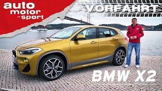 BMW X2: Was kann das Nischen-SUV? - Vorfahrt (Review) I auto motor und sport