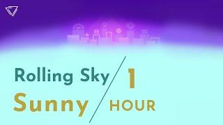 Rolling Sky - Sunny 1 Hour Soundtrack