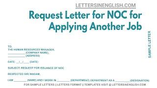 Request Letter For NOC For Applying for Another Job - Letter Regarding No Objection Certificate