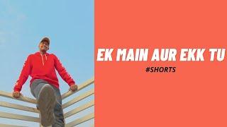 Ek main aur Ekk tu Song| Akash Thapa Choreography| Dance Reel| New Reel Trend| Best Bollywood Songs