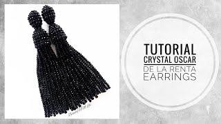 #МК - Серьги "Оскар де ла Рента" из хрусталя | #Tutorial - Earrings "Oscar de La Renta" crystal