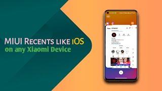 iOS Recent Menu on Any MIUI 12/13 EASY STEPS
