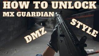 How to Unlock the MX Guardian (DMZ Style) DMZ Warzone 2.0