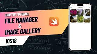 FileManager & Image Gallery with SwiftUI #filemanager #ios18 #swiftuitutorial #swiftuicodes #backend