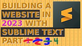 Building a Website in 2023 with Sublime Text