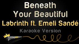Labrinth ft. Emeli Sande - Beneath Your Beautiful (Karaoke Version)
