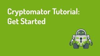 Cryptomator Tutorial: Get Started