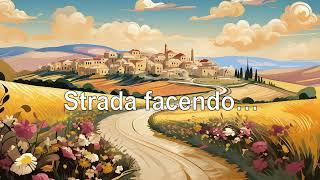 Strada facendo…