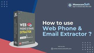 How to extract email Ids with MS Web Phone & Email Extractor? Monocomsoft