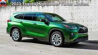 2023 Toyota Highlander Turbo Limited - With New Engine!