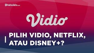 Vidio, Netflix, Disney+, Mana Lebih Unggul di RI?