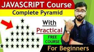 JavaScript Star Pattern Program| Complete Pyramid | JavaScript Tutorial