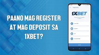 How to Register & Make Deposit on 1XBET 2024 | Tagalog Tutorial