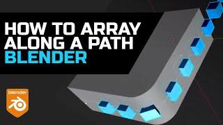 How to array along a path in Blender for beginners