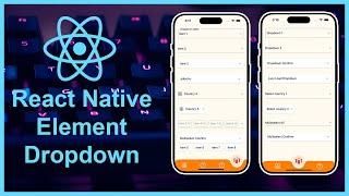 Quick Start React Native Dropdown Libraries in 2023