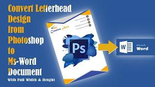 Convert Letterhead Design from Photoshop to Ms Word Document