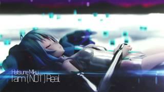 【VOCALOID】 初音ミク - I am (NOT) Real 【Hatsune Miku】 Synthwave