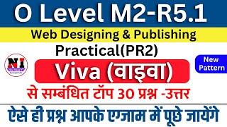 Viva For web design m2r5.1 O Level |O Level Web Design Viva Questions and Answers|pr2 practical viva