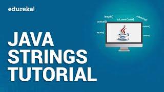 Java Strings Tutorial | String Manipulation in Java | Java Tutorial For Beginners | Edureka