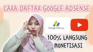 CARA DAFTAR GOOGLE ADSENSE YOUTUBE TERBARU 100% LANGSUNG MONETISASI