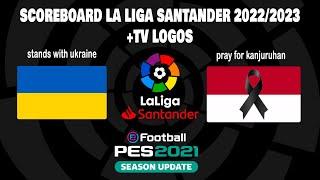 PES 2021 | NEW SCOREBOARD LA LIGA SANTANDER 2022/2023 & UCL WITH NEW TV LOGO