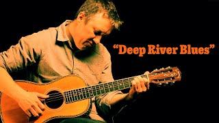 "Deep River Blues" (Doc Watson Cover)