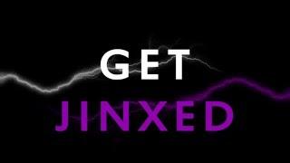 Get Jinxed lyric video