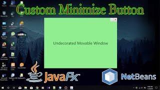 JavaFX Custom Minimize Button on Undecorated Window | NetBeans