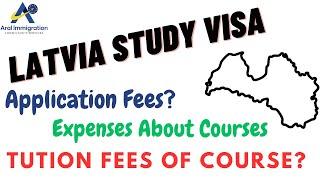 Latvia study visa total cost | fee structure in Latvia study visa | processing fee in Latvia 