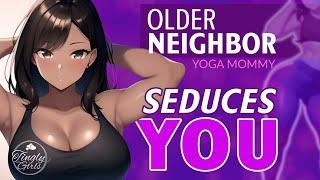 ASMR Yoga Mommy Older Neighbor Seduces You F4M roleplay
