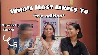 Who's Most Likely To Challenge *trio edition*