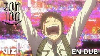 Free At Last!!! (ENGLISH DUB) | Zom 100: Bucket List of the Dead | VIZ