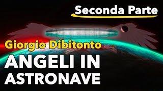 Giorgio Dibitonto - Angeli in astronave. Seconda Parte