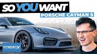 So You Want A Porsche Cayman S