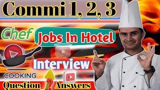 Difference Between Commi 1,Commi 2 & Commi 3 /Commi Chef Jobs Description / Commi Chef Jobs In Hotel