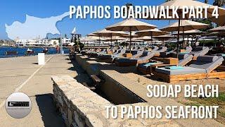 Paphos Boardwalk Part 4 - SODAP Beach to the Sea Front