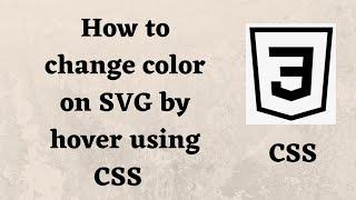 On hover change color of SVG using CSS - Hover Effect Tutorial