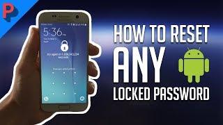 How to Reset any (Locked) Android Device with Forgotten Password - No Computer