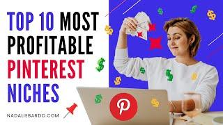 Top 10 Profitable Pinterest Niche Ideas to Make Money On Pinterest