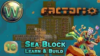 Factorio Sea Block Learn & Build - Fixes & Tweaks & Base Recap - Let's Play - Episode 16