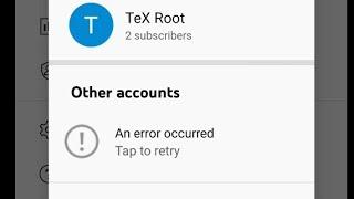 Fix An Error Occurred tap to retry YouTube 2022 | How to Fix an Error Occurred YouTube Account