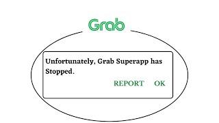 Unfortunately,Grab Superapp Has Stopped Error in Android - App Not Open Problem | AllTechapple