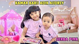 SAMANTHA BANTU PINDAH KAMAR BARU SERBA WARNA PINK VIRAL UNTUK ADIK BAYI AUDREY