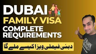 UAE Family Visa Requirements For Everyone | Dubai Family Visa 2023