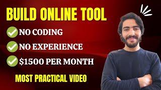How to Build an Online Tool Without Coding (Step By Step Guide)