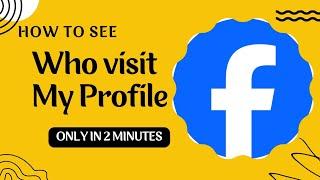 How to know who searched my profile in Facebook | How can see who visited my profile on facebook