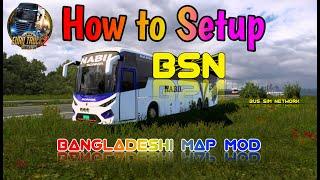 How to install BSN BD map in Euro Truck Simulator 2 Bangladeshi Map MOD Setup Tutorial